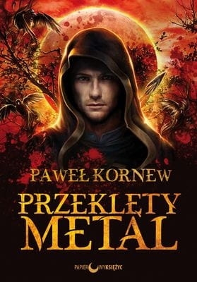 PRZEKLĘTY METAL PAWEŁ KORNEW EGZORCYSTA