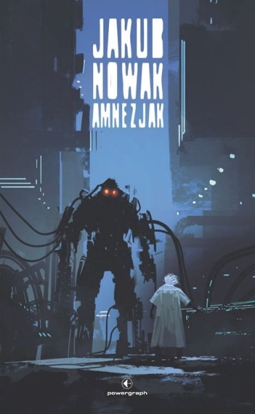 AMNEZJAK JAKUB NOWAK ZBIÓR OPOWIADAŃ