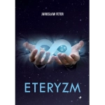 ETERYZM JAROSŁAW FETER OPOWIEŚĆ