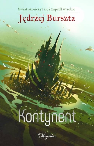 KONTYNENT JĘDRZEJ BURSZTA