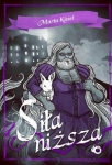 SIŁA NIŻSZA MARTA KISIEL FANTASY