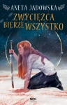 ZWYCIĘZCA BIERZE WSZYSTKO ANETA JADOWSKA