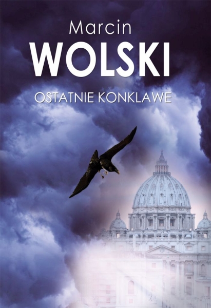 OSTATNIE KONKLAWE MARCIN WOLSKI