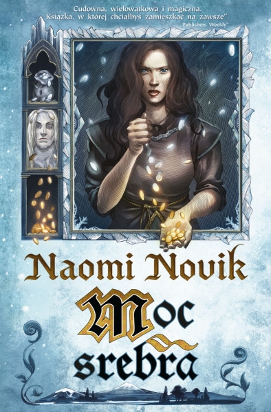 MOC SREBRA NAOMI NOVIK FANTASY