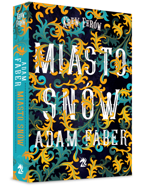 MIASTO SNÓW ADAM FABER KRONIKI JAARU