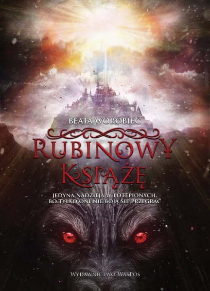 RUBINOWY KSIĄŻĘ BEATA WOROBIEC