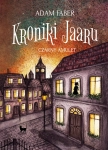 KRONIKI JAARU CZARNY AMULET ADAM FABER