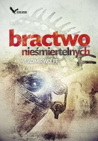 BRACTWO NIEŚMIERTELNYCH VLADIMIR WOLFF