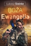 BOŻA EWANGELIA ŁUKASZ STEINKE