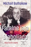 PAKIET FATALNE JAJA DIABOLIADA MICHAIŁ BUŁHAKOW 