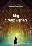 MAG Z INNEGO WYMIARU ADAMSKI PROBLEMATYKA CZASU EPOKI