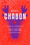 ZWIAZEK ZYDOWSKICH POLICJANTOW MICHAEL CHABON