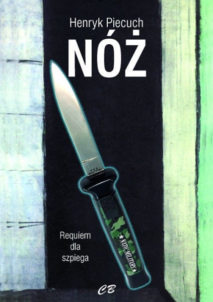 NOZ REQUIEM DLA SZPIEGA HENRYK PIECUCH