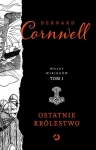WOJNY WIKINGÓW TOM 1 OSTATNIE KRÓLESTWO CORNWELL