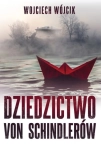 DZIEDZICTWO VON SCHINDLEROW WOJCIECH WOJCIK