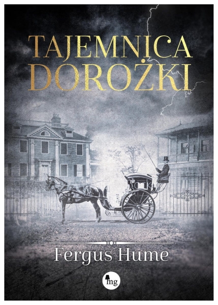 TAJEMNICA DOROZKI FERGUS HUME