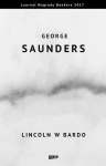 LINCOLN W BARDO SAUNDERS JAK ŻYĆ PO ŚMIERCI BLISKICH