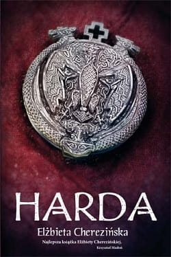 HARDA CHEREZIŃSKA ŚWIĘTOSŁAWA AMBICJE I MIŁOŚĆ