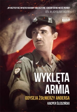 WYKLĘTA ARMIA ODYSEJA ŻOŁNIERZY ANDERSA ŚLEDZIŃSKI