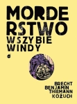 MORDERSTWO W SZYBIE WINDY  BRECHT BENJAMIN THIEMANN