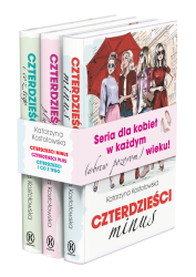CZTERDZIEŚCI+ CZTERDZIEŚCI- CZTERDZIEŚCI I CO Z TEGO