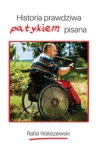 HISTORIA PRAWDZIWA PATYKIEM PISANA WALISZEWSKI UDERZENIE