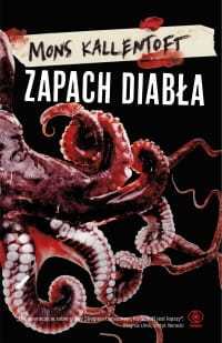 ZAPACH DIABŁA KALLENTOFT UCIEKAJĄC PRZED SAMĄ SOBĄ I SWOIMI DEMONAMI