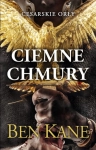 CESARSKIE ORLY TOM 1 CIEMNE CHMURY BEN KANE