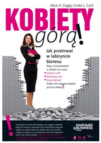 Kobiety górą! Jak przetrwać w labiryncie biznesu