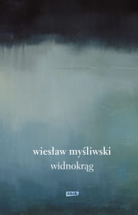 WIDOKRĄG WIESŁAW MYŚLIWSKI 
