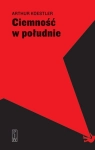 CIEMNOSC W POLUDNIE ARTHUR KOESTLER