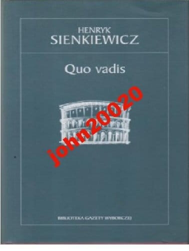 QUO VADIS.HENRYK SIENKIEWICZ.TWARDA OBWOLUTA