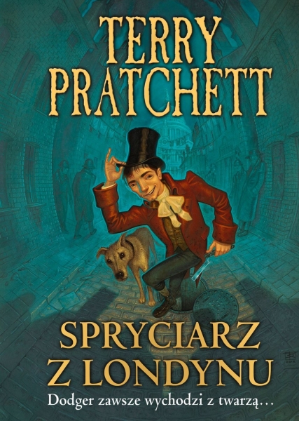 SPRYCIARZ Z LONDYNU TERRY PRATCHETT