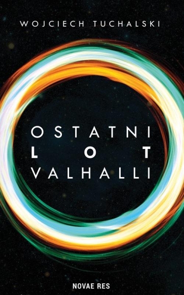 OSTATNI LOT VALHALLI WOJCIECH TUCHALSKI