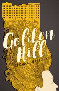 GOLDEN HILL FRANCIS SPUFFORD 