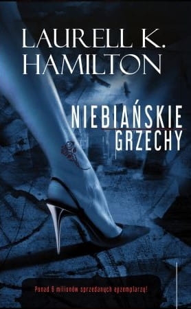 NIEBIAŃSKIE GRZECHY LAURELL K. HAMILTON
