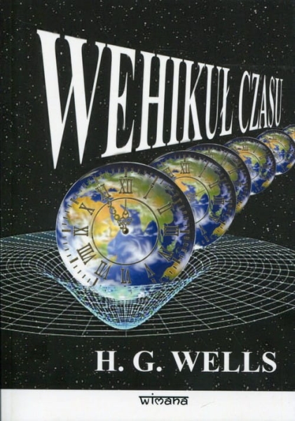 WEHIKUL CZASU HERBERT GEORGE WELLS