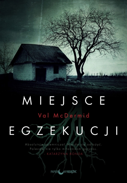MIEJSCE EGZEKUCJI VAL MCDERMID WYBITNY KRYMINAL 