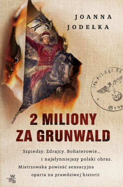 2 MILIONY ZA GRUNWALD JOANNA JODEŁKA