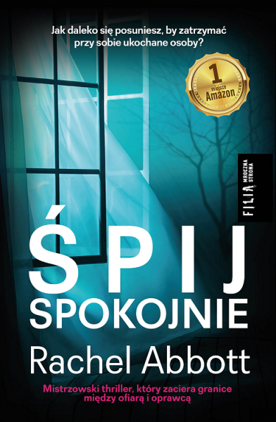 ŚPIJ SPOKOJNIE RACHEL ABBOTT OFIARA OPRAWCA 