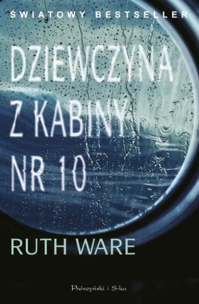 DZIEWCZYNA Z KABINY NUMER 10 RUTH WARE