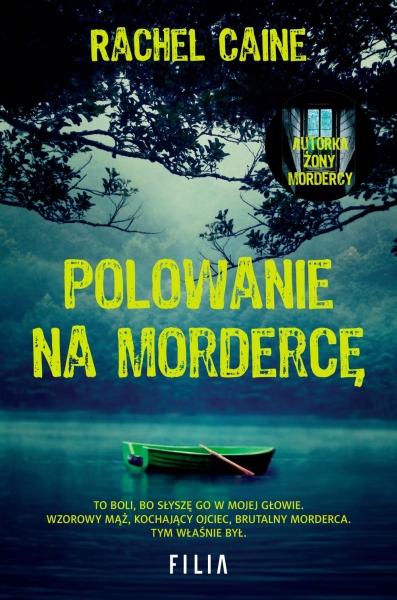 POLOWANIE NA MORDERCĘ RACHEL CAINE