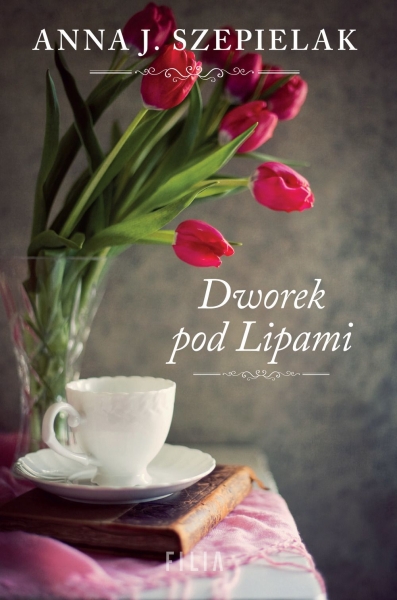 DWOREK POD LIPAMI ANNA J SZEPIELAK 