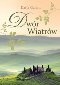 DWÓR WIATRÓW DARIA GALANT 