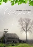 CHATA ZA WSIĄ JÓZEF KRASZEWSKI 