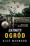 ZATRUTY OGROD ALEX MARWOOD 