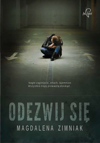 ODEZWIJ SIE  MAGDALENA ZIMNIAK