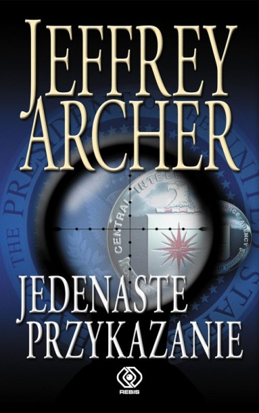 JEDENASTE PRZYKAZANIE JEFFREY ARCHER