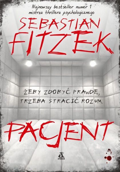 PACJENT SEBASTIAN FITZEK GŁĘBIA LUDZKIEJ PSYCHIKI