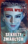 SEKRETY ZMARŁYCH CAROL WYER KOMISARZ ROBYN CARTER